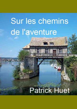 Librairie Patrick Huet Ecrivain 0